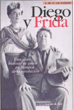 Cover art for Diego Y Frida: Una Gran Historia De Amor En Tiempos De LA Revolucion (Spanish Edition)