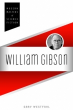Cover art for William Gibson (Modern Masters of Science Fiction)