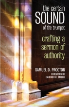 Cover art for The Certain Sound of the Trumpet: Crafting a Sermon of Authority