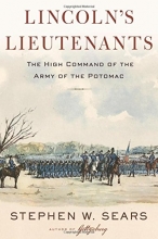 Cover art for Lincoln's Lieutenants: The High Command of the Army of the Potomac