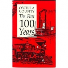 Cover art for Osceola County: The First 100 Years