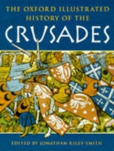Cover art for The Oxford Illustrated History of the Crusades (Oxford Illustrated Histories)