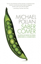 Cover art for Saber comer: 64 reglas basicas para aprender a comer bien (Spanish Edition)