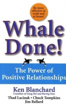 Cover art for Whale Done! : The Power of Positive Relationships