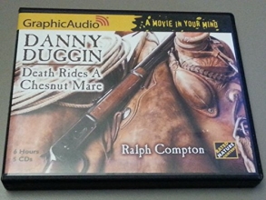 Cover art for Danny Duggin: Death Rides A Chesnut Mare (Audio CD, Graphic Audio)