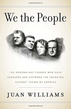 Cover art for We the People: The Modern-Day Figures Who Have Reshaped and Affirmed the Founding Fathers' Vision of America