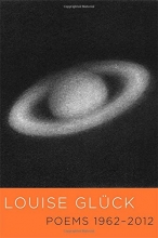Cover art for Poems 1962-2012 (Los Angeles Times Book Award: Poetry)