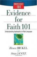 Cover art for Evidence for Faith 101: Understanding Apologetics in Plain Language (Christianity 101)