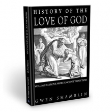 Cover art for History of the Love of God, Volume II: A Love More Ancient than Time