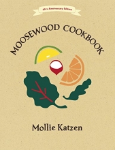 Cover art for The Moosewood Cookbook: 40th Anniversary Edition