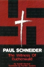 Cover art for Paul Schneider: The Witness of Buchenwald
