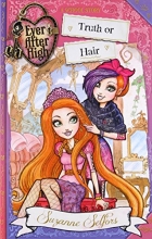 Cover art for Truth or Hair (Ever After High: A School Story #5)