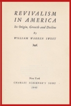 Cover art for Revivalism in America: Its Origin, Growth and Influence