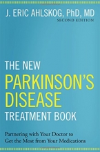 Cover art for The New Parkinson's Disease Treatment Book: Partnering with Your Doctor To Get the Most from Your Medications