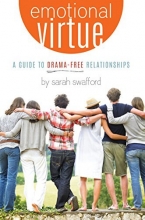Cover art for Emotional Virtue: A Guide to Drama-Free Relationships