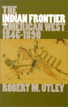 Cover art for The Indian Frontier of the American West, 1846-1890 (Histories of the American Frontier)