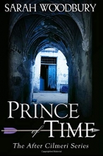 Cover art for Prince of Time (The After Cilmeri Series)
