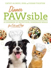 Cover art for Dinner PAWsible: A Cookbook of Nutritious, Homemade Meals for Cats and Dogs