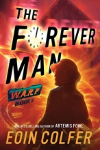 Cover art for WARP Book 3 The Forever Man (WARP Book 3)