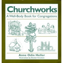 Cover art for Churchworks: A well-body book for congregations
