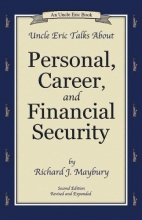 Cover art for Uncle Eric Talks About Personal, Career, and Financial Security (An Uncle Eric Book)