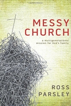 Cover art for Messy Church: A Multigenerational Mission for God's Family