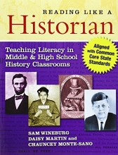 Cover art for Reading Like a Historian: Teaching Literacy in Middle and High School History ClassroomsAligned with Common Core State Standards