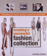 Cover art for Creating a Successful Fashion Collection: Everything You Need to Develop a Great Line and Portfolio