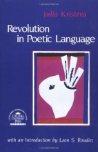Cover art for Revolution in Poetic Language (European Perspectives Series)