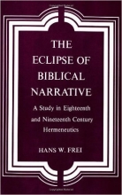 Cover art for Eclipse of Biblical Narrative: A Study in Eighteenth and Nineteenth Century Hermeneutics