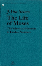 Cover art for The Life of Moses: The Yahwist As Historian in Exodus-Numbers
