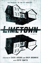 Cover art for Limetown: The Prequel to the #1 Podcast