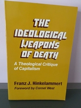 Cover art for The Ideological Weapons of Death: A Theological Critique of Capitalism