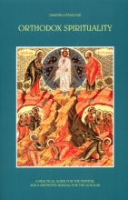 Cover art for Orthodox Spirituality: A Practical Guide for the Faithful and a Definitive Manual for the Scholar