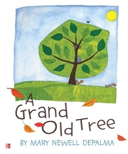 Cover art for Reading Wonders Literature Big Book: A Grand Old Tree Grade K (ELEMENTARY CORE READING)