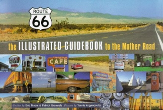 Cover art for Route 66: The Illustrated Guidebook to the Mother Road
