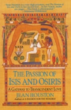 Cover art for The Passion of Isis and Osiris: A Gateway to Transcendent Love