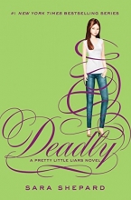 Cover art for Deadly (Pretty Little Liars #14)