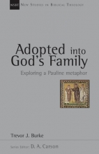 Cover art for Adopted into God's Family: Exploring a Pauline Metaphor (New Studies in Biblical Theology)