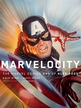 Cover art for Marvelocity: The Marvel Comics Art of Alex Ross (Pantheon Graphic Library)