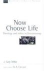 Cover art for Now Choose Life: Theology and Ethics in Deuteronomy (New Studies in Biblical Theology)