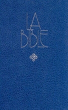 Cover art for La Bible: Ancien et Nouveau Testament (French Edition)