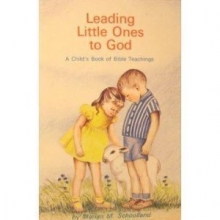 Cover art for Leading little ones to God: A child's book of Bible teachings