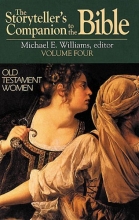 Cover art for The Storyteller's Companion to the Bible Volume 4 Old Testament Women