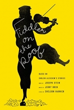 Cover art for Fiddler on the Roof: Based on Sholem Aleichem's Stories