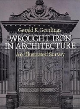 Cover art for Wrought Iron in Architecture: An Illustrated Survey (Dover Jewelry and Metalwork)