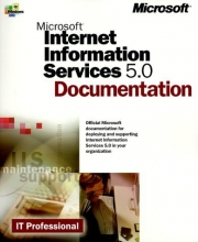 Cover art for Microsoft Internet Information Services 5.0 Documentation (IT-Documentation Sets)