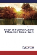 Cover art for French and German Cultural Influences in Ciorans Work