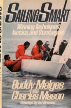 Cover art for Sailing smart: Winning techniques, tactics, and strategies