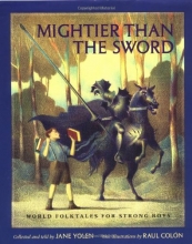 Cover art for Mightier Than the Sword: World Folktales for Strong Boys